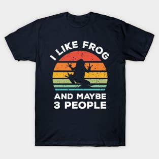 I Like Frog and Maybe 3 People, Retro Vintage Sunset with Style Old Grainy Grunge Texture T-Shirt